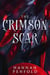The Crimson Scar - The Crimson Scar Series, #1