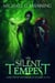The Silent Tempest - Embers of Illeniel, #2