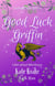 Good Luck Griffin - Shifter Mates of Fairbright Falls, #2