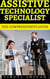 Assistive Technology Specialist - The Comprehensive Guide - Vanguard Professionals