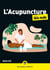L'acupuncture pour les Nuls, mégapoche