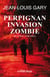 Perpignan Invasion Zombie - Heading for Hell
