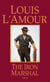 The Iron Marshal - A Novel