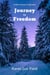 Journey to Freedom: A Mini Fantasy Collection