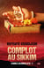 Complot au Sikkim - Crimes en Himalaya Tome 4