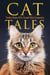 Cat Tales - Timeless Stories of Our Favorite Feline Companions