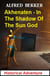 Akhenaten - In The Shadow Of The Sun God: Historical Adventure