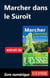 Marcher dans le Suroît