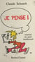 Je pense ! - Manuel du petit intellectuel