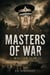 Masters of War: William Slim - Masters of War, #11