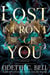 Lost in Front of You Book One - Lost in Front of You, #1