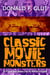 Classic Movie Monsters: The 9 Classic Movie Monsters from the Wolf Man to Godzilla - The Legendary Movie Monsters
