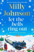 Let the Bells Ring Out - the brilliant new escapist festive novel from the bestselling author of I Wish It Could Be Christmas Every Day