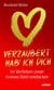 Verzaubert hab' ich dich - Im Verlieben unser inneres Gold entdecken