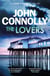 The Lovers - Private Investigator Charlie Parker hunts evil in the eighth book in the globally bestselling series