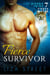 Fierce Survivor - Fierce Mates: Sierra Pride, #7