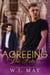Agreeing The Future - Kerrigan Presidents Series, #6