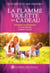 La Flamme violette en cadeau - Enseigner la spiritualité à votre famille : simple et facile