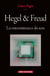Hegel & Freud - Les intermittences du sens