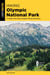 Hiking Olympic National Park - A Guide to the Park's Greatest Hiking Adventures