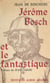 Jérôme Bosch et le fantastique