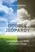 Double Jeopardy - Combating Nuclear Terror and Climate Change