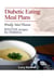 Diabetic Eating Meal Plan: Healthy Plate Method WINTER  recipes for Diabetes