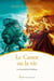 Le castor ou la vie - Les aventures de Radisson, 1661-1670