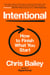 Intentional - How to Finish What You Start