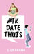 #ikdatethuis