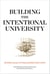 Building the Intentional University - Minerva and the Future of Higher Education