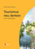Tourismus neu denken - Tourismusphilosophie