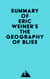 Summary of Eric Weiner's The Geography of Bliss