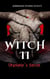 Witch II - WITCH, #2