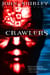Crawlers - A Novel