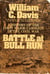 Battle at Bull Run - A History of the First Major Campaign of the Civil War