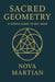 Sacred Geometry: A Simple Guide to Big Ideas