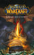 World of Warcraft - L'heure des ténèbres - L'heure des ténèbres