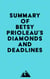 Summary of Betsy Prioleau's Diamonds and Deadlines