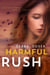Harmful Rush - Remedy, #3