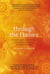 Through the Flames - Overcoming Disaster Through Compassion, Patience, and Determination