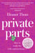 Private Parts - How to Really Live with Endometriosis