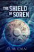 The Shield of Soren - The Light And Shadow Chronicles, #2