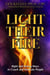 Light Their Fire: Right and Wrong Ways to Coach and Motivate People
