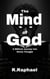 The Mind of God: A Biblical Journey into Divine Thought