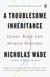 A Troublesome Inheritance - Genes, Race and Human History