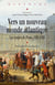 Vers un nouveau monde atlantique - Les traités de Paris, 1763-1783