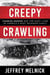 Creepy Crawling - Charles Manson and the Many Lives of America's Most Infamous Family