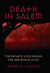 Death in Salem - The Private Lives behind the 1692 Witch Hunt