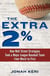 The Extra 2% - How Wall Street Strategies Took a Major League Baseball Team from Worst to FirstFirst